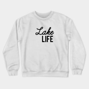 Lake Life Crewneck Sweatshirt